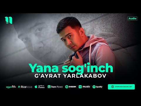 G'ayrat Yarlakabov — Yana sog'inch (audio 2023)