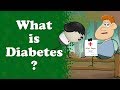 What is Diabetes?   more videos | #aumsum #kids #science #education #children