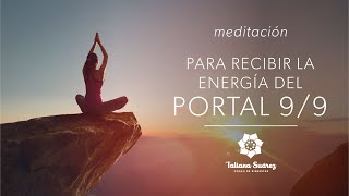 MEDITACIÓN PARA RECIBIR LA ENERGÍA DEL PORTAL 9/9