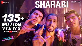 Sharabi - Pyaar Ka Punchnama 2 Kartik Aaryan, Omkar Kapoor, Sunny Singh Sharib Toshi, Raja Hasan