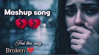Heartbreaking  Song S Lofi Mushap  Slowed  Reverb  Arijit Singh Song