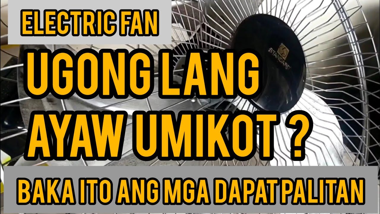 PAANO MAG REPAIR NG ELECTRIC FAN NA UMUUGONG LANG tletechcher 