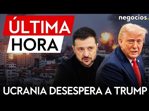 &Uacute;LTIMA HORA | Ucrania desespera a Trump: rechaza su propuesta de ceder territorio a Rusia