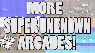 More Super Unknown Arcades POW! @BloggosPow