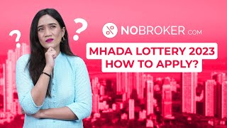 MHADA Lottery 2023 Mumbai: Win Your Dream Home at Affordable Prices!