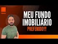 O fundo que mais gosto na minha carteira fundosimobilirios fiis rendapassiva finanas