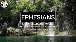 Ephesians | ESV | Dramatized Audio Bible | Listen & Read-Along Bible Series