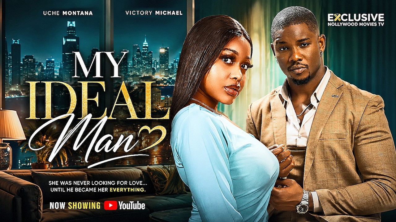 ⁣MY IDEAL MAN | LATEST NIGERIAN FULL MOVIES 2026 | VICTORY MICHAEL, UCHE MONTANA