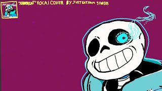 Judgment vocal cover by me justeatham @tryhardninja 