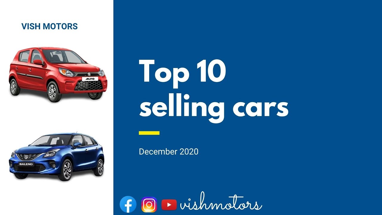 Top 10 selling cars December 2020 🔥🔥 Vish Motors YouTube