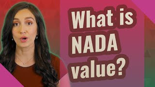 What is NADA value?