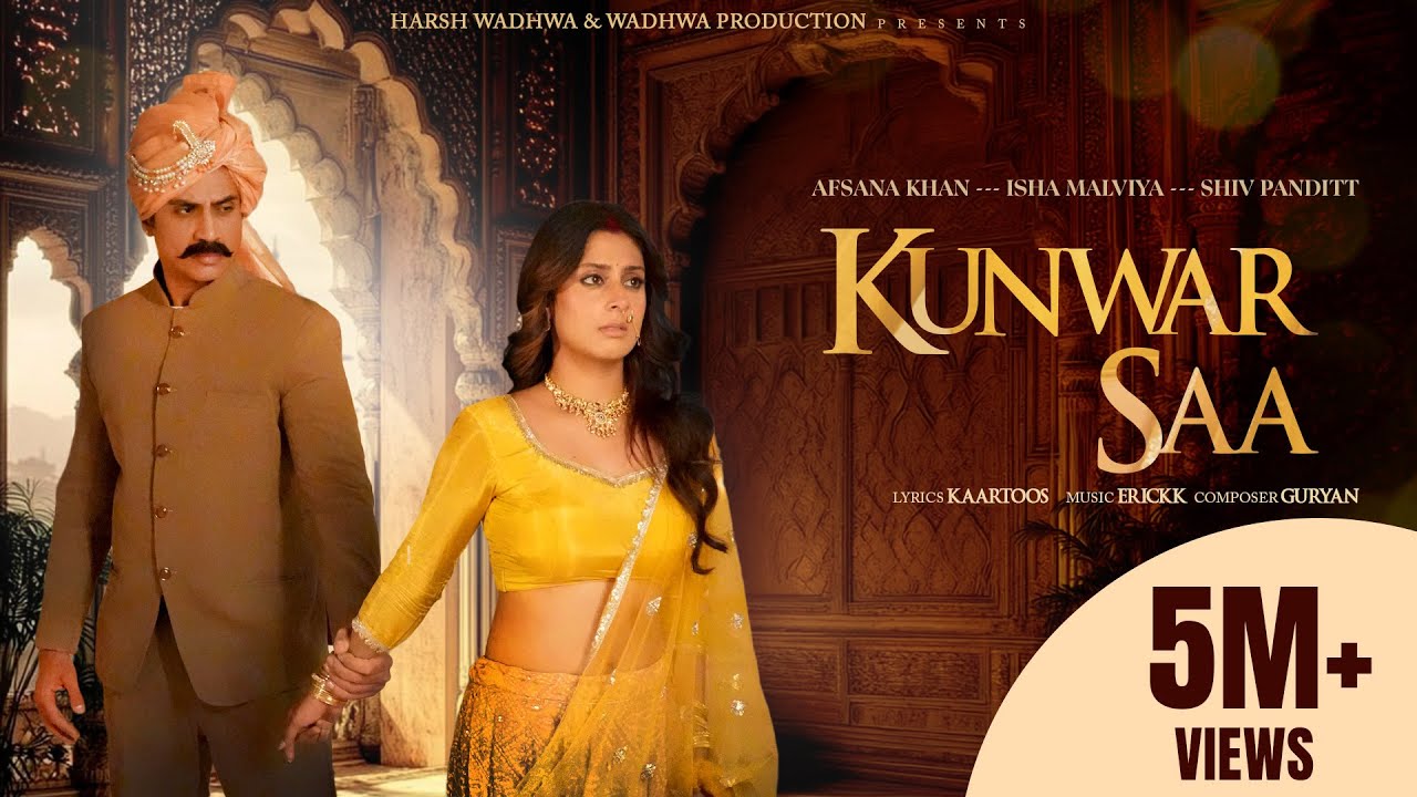 Kunwar Saa Lyrics by Afsana Khan