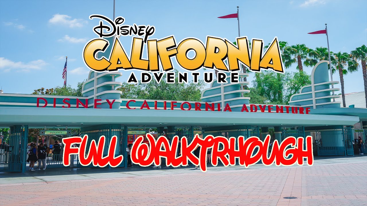 Disneyland California Adventure - July 2025 - Full Walkthrough in 4k!
