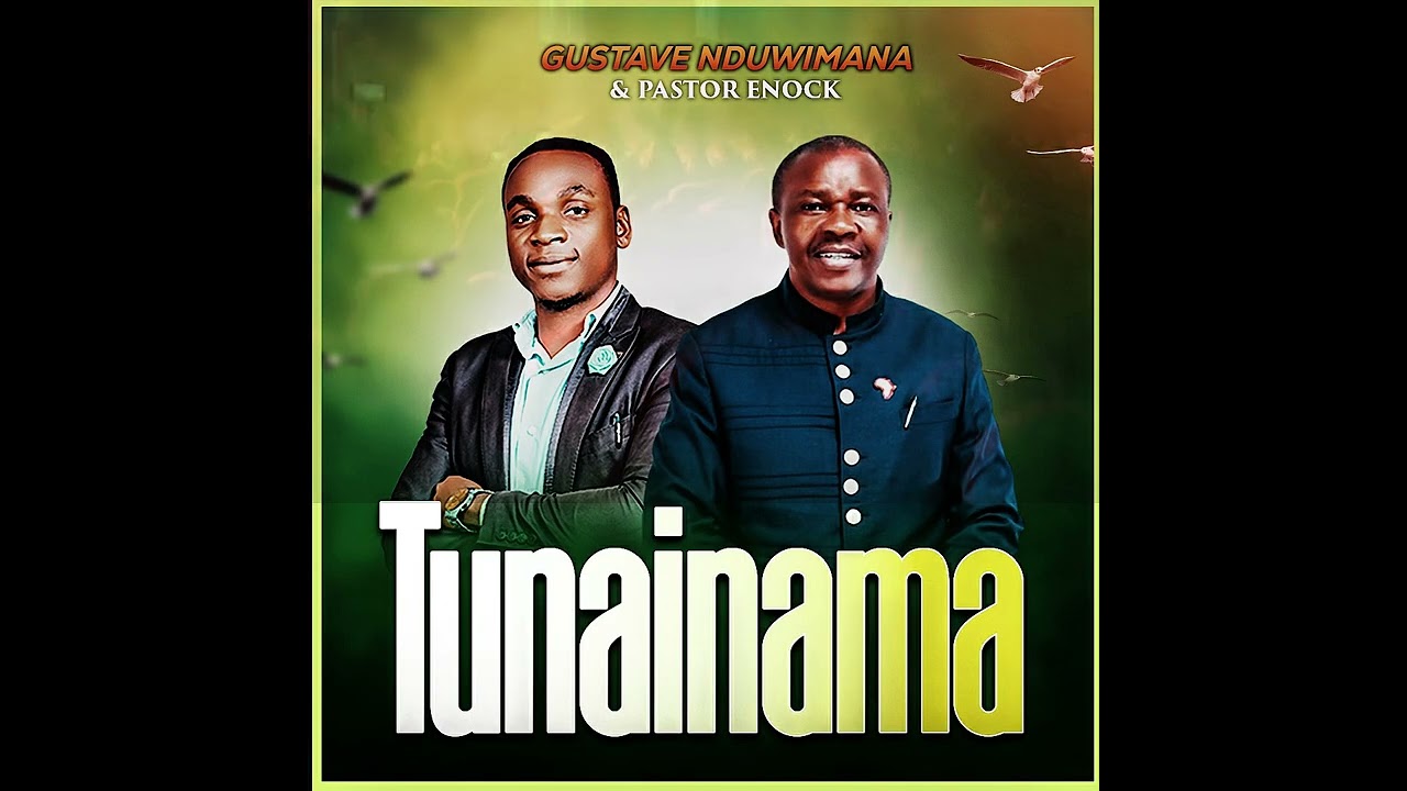 Tunainama-Gugy Gustavo ft Pastor Enock