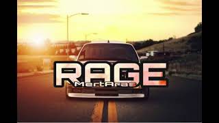 Mert Aras - Rage Remix