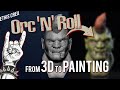 Orc n roll de la modlisation 3d a la peinture de figurine