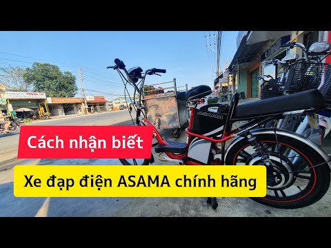 Video Cách Nhận biết Xe Đạp Điện ASAMA chính Hãng - youtube