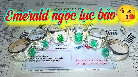 Emerald Ngọc Lục Bảo Rất Đẹp 😍 1.568k đến 2.868k 1 chiếc nhẫn bạc nam có giấy kiểm định kèm theo