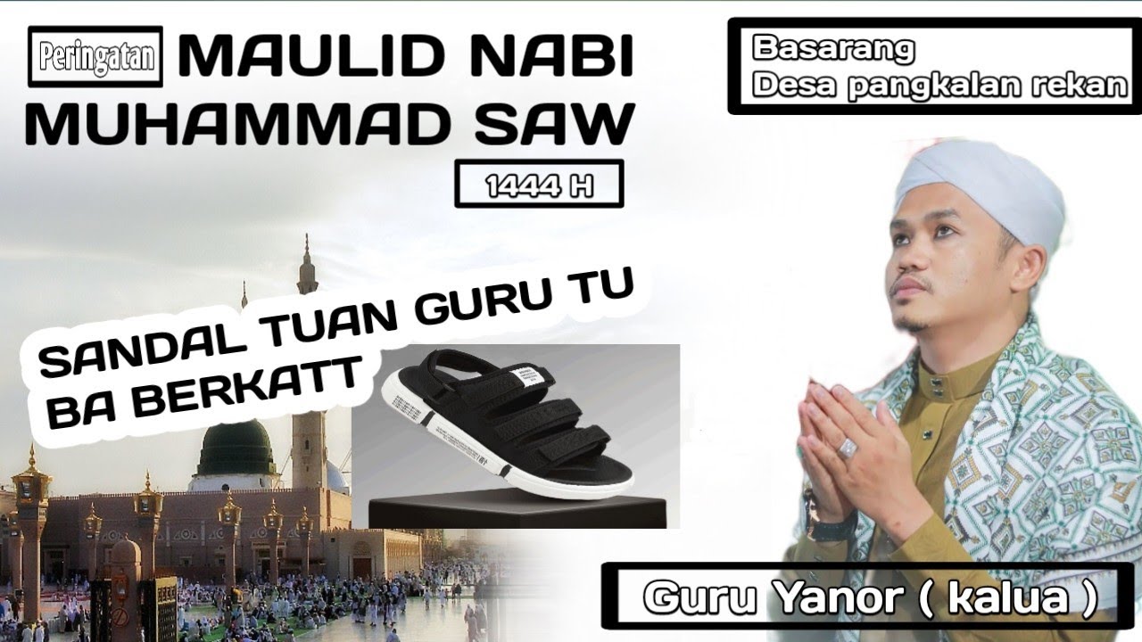 Guru Yanor ( kalua ) Ceramah Terbaru .. Peringatan Maulid Nabi Muhammad SAW #2022 #guruyanor