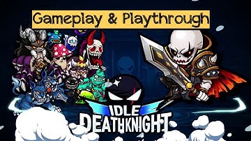 IDLE Death Knight (by NEOWIZ) - Android / iOS Gameplay