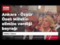 Ankara - Özgür Özel: Milletin elimize verdiği bayrağı bırakmayız