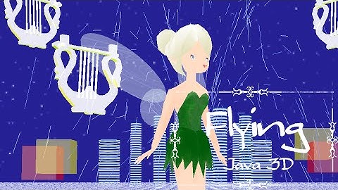 Java 3D: Flying Tinker Bell_9/空飛ぶティンカーベル