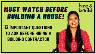 How to choose building contractors?13 secrets no one will tell you!!