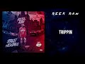 Trippin Remix by Reek Raw