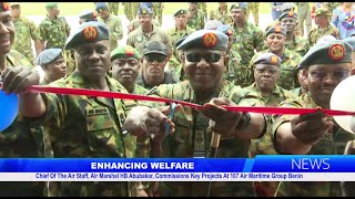 Chief Of Air Staff Air Marshal Hb Abubakar Commissions Key Projects At 107 Air Maritime Group