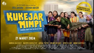 Kukejar Mimpi -  Trailer