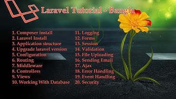 Laravel Bangla - Part: 00 - Overview
