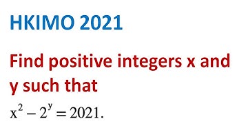 Find positive integers x and y such that x^2-2^y=2021.