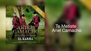 Video thumbnail of "Te Metiste - Ariel Camacho LYRICS"