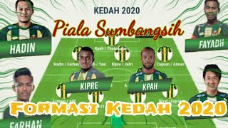 Formasi dan posisi Kedah 2020 line up tumbangkan Jdt dan semua team lawan