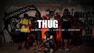 Puto Fox - Thug x SixMtwo x Luffy Mc x Nb revoluson 