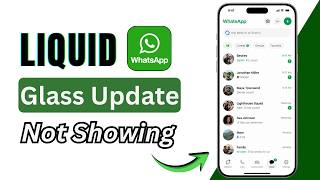 WhatsApp Liquid Glass Update Not Showing on iPhone | Liquid Glass Fix (2026) screenshot 3