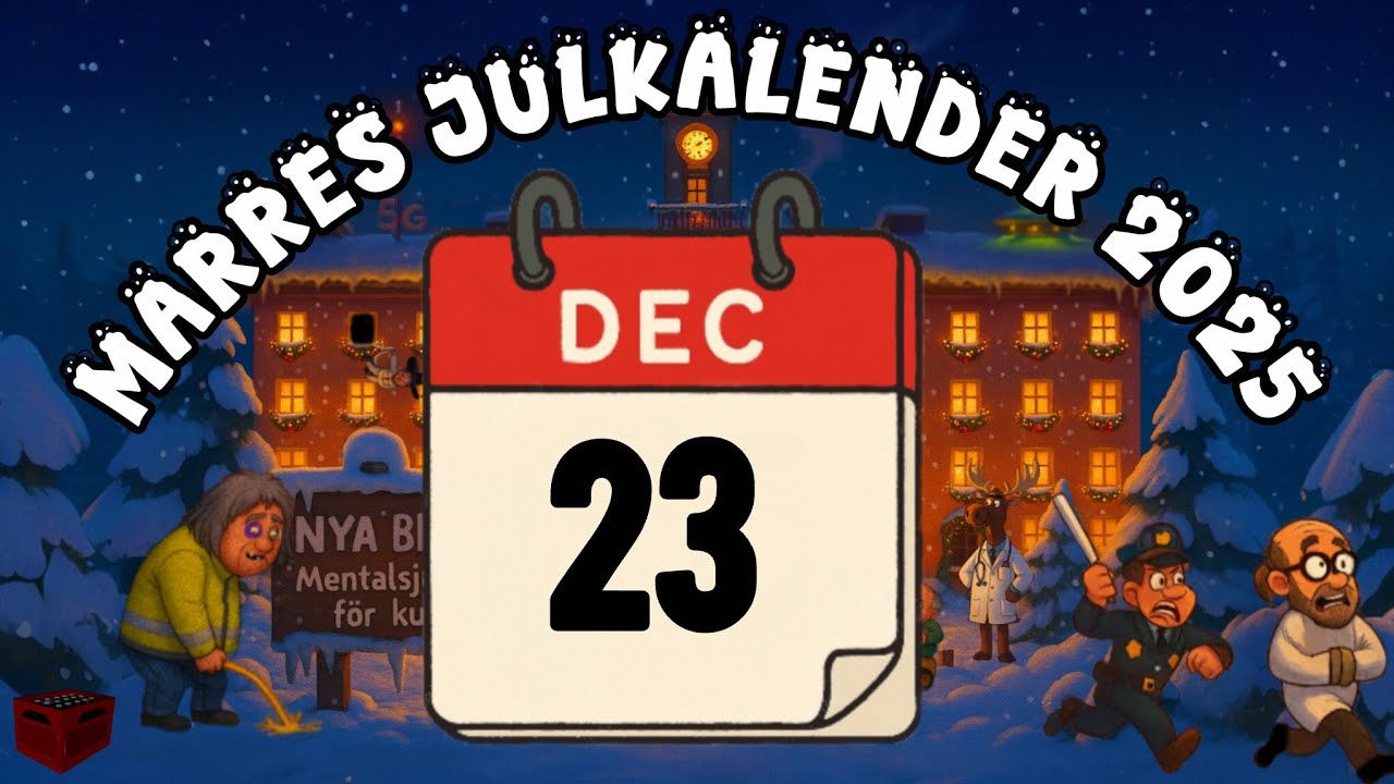 Marres Julkalender 2025: Sagan om Nya Beckis | Lucka 23 ~ En julkalender av Marcus Karlsson