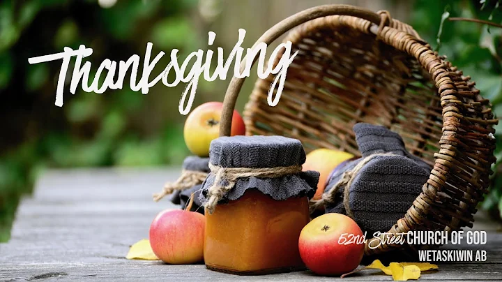 Thanksgiving Service - Blessed! - October 9, 2022