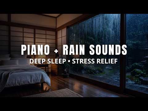 Relaxing Window Rain with Gentle Piano Melodies for Restful Sleep, Deep Rest and Quiet Nights