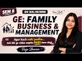 GE: Family Business & Management One Shot | Semester 8 | DU SOL NCWEB | Pooja Sharma