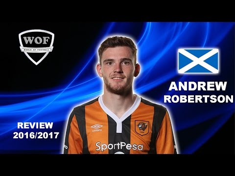ANDREW ANDY ROBERTSON | Hull City | Skills | 2016/2017 (HD)