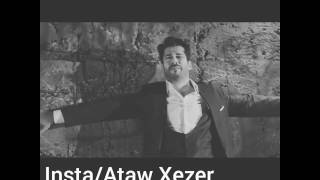 Ataw Xezer Kaw Senin Yerine