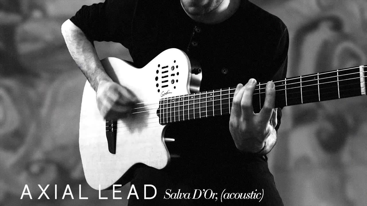 Axial Lead - Salva D'or, (acoustic version)