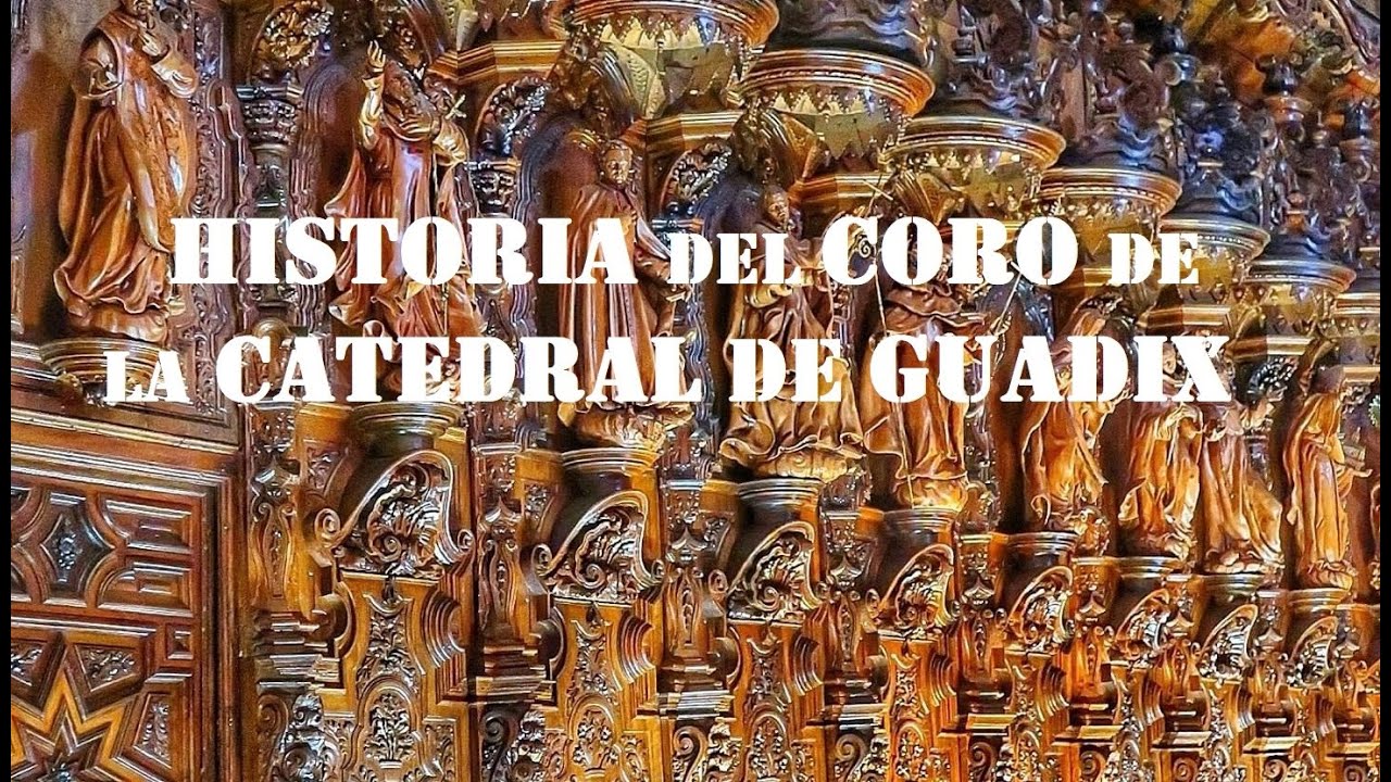 El CORO de la Catedral de GUADIX