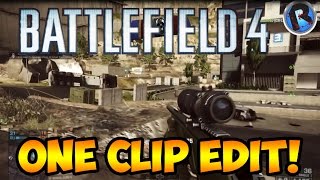Battlefield 4 Sniping OCE (One Clip Edit) - Chill Edit by Reaper!