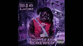 Lucki - Randomly Chopped Amd Screwed