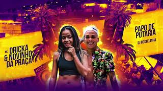 MC Novinho Da Praça e MC Dricka - Para de olhar assim pra mim (DJ Costelinha)