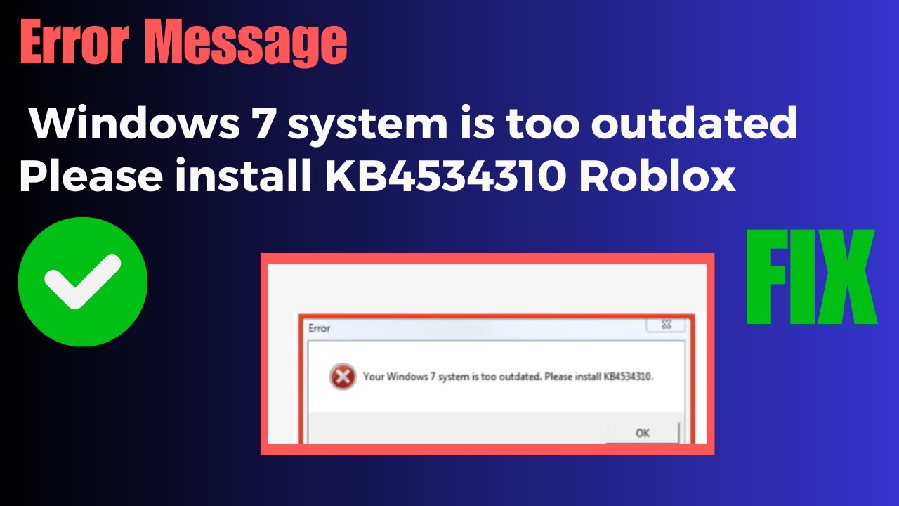 Как исправить ошибку Roblox Your Windows 7 system is too outdated