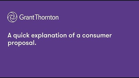 A Quick Explanation of a Consumer Proposal