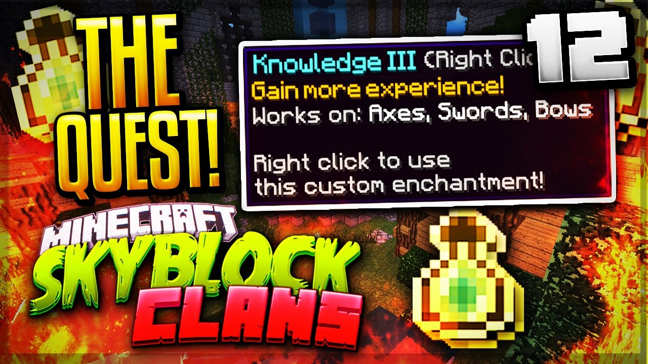 THE QUEST FOR KNOWLEDGE 3!  - Minecraft Skyblock Clans #12 (ArcadianMC)